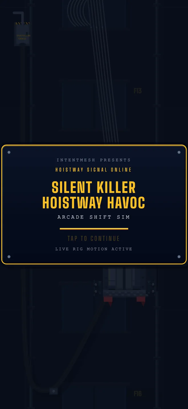 Title plate: Silent Killer Hoistway Havoc, Arcade Shift Sim, tap to continue